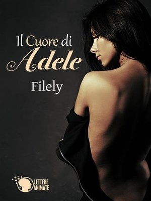 cover image of Il cuore di Adele